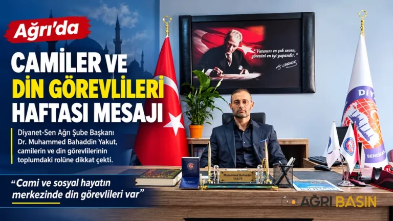 Ağrı’da Camiler ve Din Görevlileri Haftası mesajı