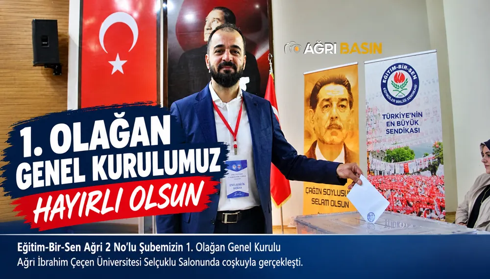 Eğitim-Bir-Sen Ağrı 2 No’lu Şube’de Enes Biricik dönemi