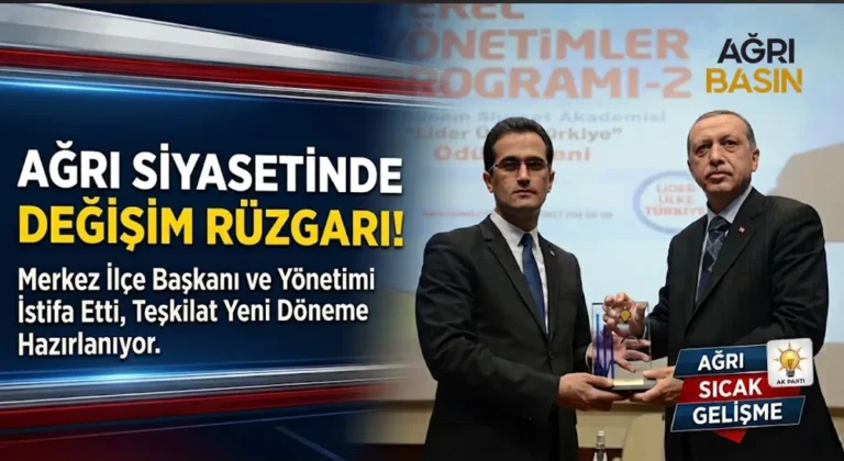 AK Parti Ağrı’da Mehmet Sıddık Aldemir Dönemi Sona Erdi
