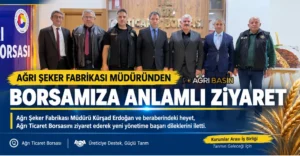Ağrı Şeker Fabrikası Müdürü Erdoğan’dan Fadıl Ataş’a Ziyaret
