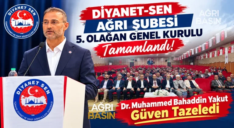 Diyanet-Sen’de Ağrı’da Dr. Muhammed Bahaddin Yakut Güven Tazeledi