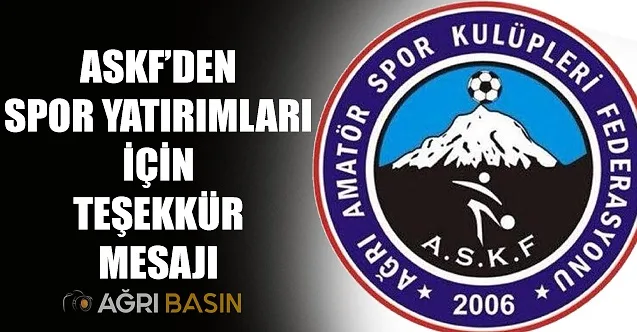ASKF’den Spor Yatırımları Dolayısı İle Teşekkür Mesajı