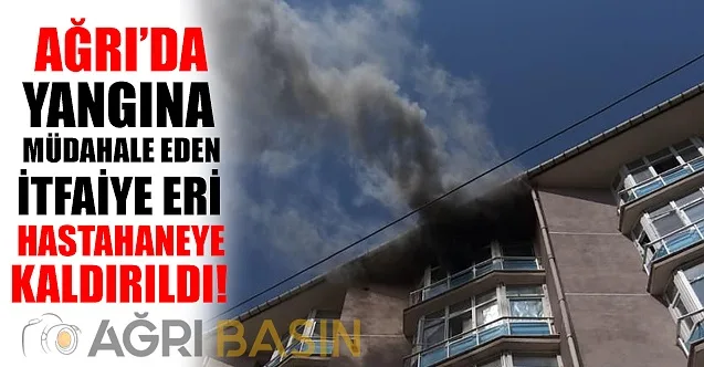 Yangına Müdahale Eden İtfaiye Eri Dumandan Etkilendi!