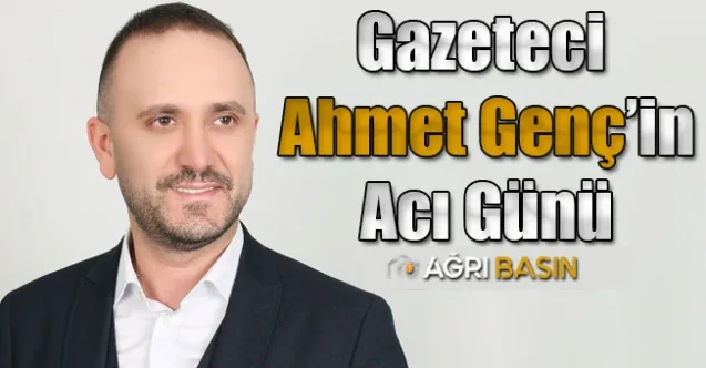 Genç Ailesinin Acı Günü! Ebubekir Genç Vefat Etti