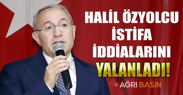 AK Parti Ağrı İl Başkanı Halil Özyolcu İstifaları Yalanladı!