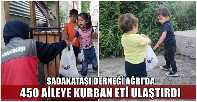 Sadakataşı Derneği Ağrı’da 450 Aileye Kurbanlarınızı ulaştırdı