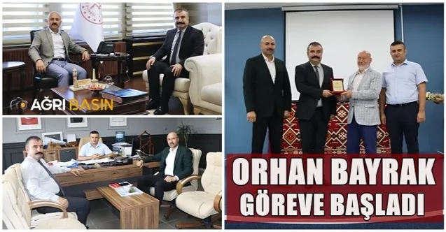 Ağrı Aile ve Sosyal Hizmetler İl Müdürü Orhan Bayrak göreve başladı