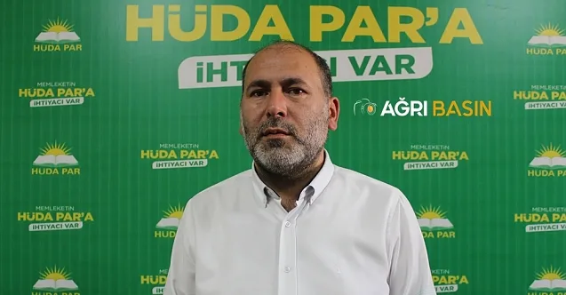 HÜDA PAR Ağrı il Başkanı Gökhan: İlimizin olumsuzluklarla gündeme gelmesi rahatsızlık verici