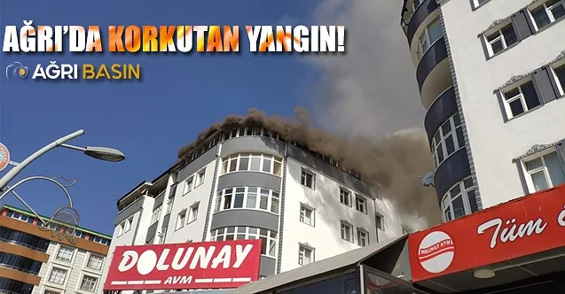 Ağrı’da Binanın Çatı Katında Korkutan Yangın