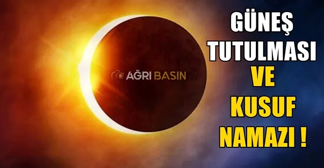 Güneş tutulması ve kusuf namazı