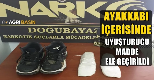 Ağrı’da Ayakkabı içerisinde 522,40 gram metamfetamin ele geçirildi