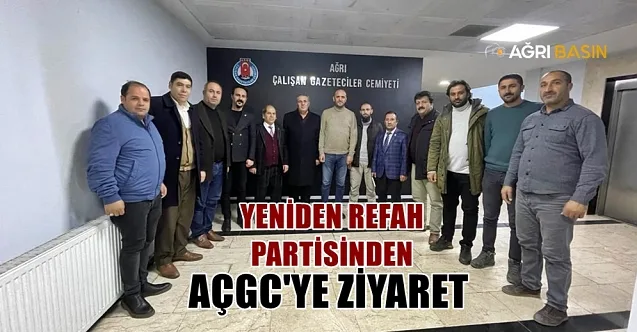 Yeniden Refah Partisi Ağrı İl Başkanlığından AÇGC’ye ziyaret