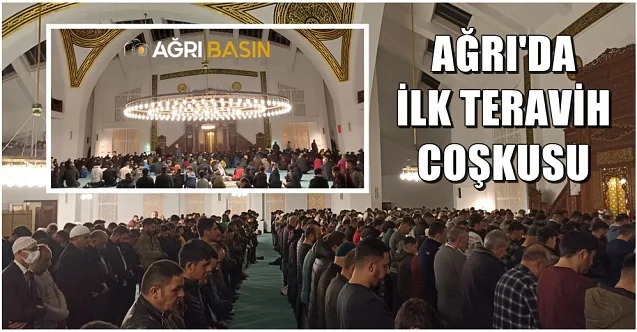 Ağrı’da İlk Teravih Namazı Heyecanı