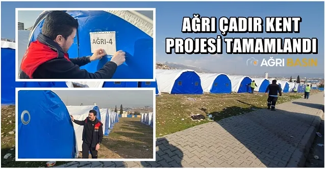 Başkan Savcı Sayan’ın Ağrı Çadır Kent projesi tamamlandı
