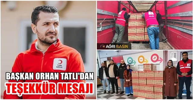 Kızılay Ağrı Şube Başkanı Orhan Tatlı’dan Teşekkür Mesajı