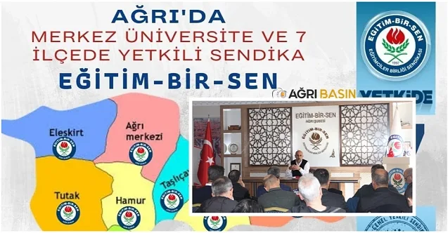 Eğitim Bir-Sen, Ağrı’da yeniden yetkili sendika oldu