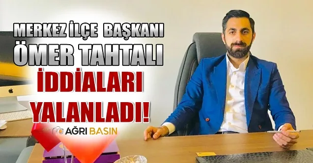 Başkan Ömer Tahtalı İddiaları yalanladı