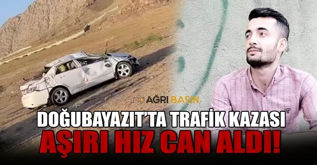 Doğubayazıt’ta trafik kazası! Ali İsingir hayatını kaybetti