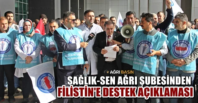 Sağlık-Sen Ağrı Şubesinden Filistin’e Destek Açıklaması