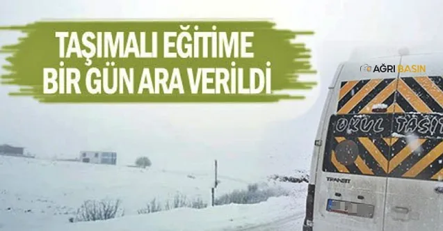 Ağrı’da Taşımalı Eğitime Kar Yağışı Nedeniyle 1 günlük tatil