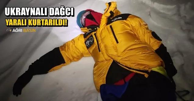 Ağrı Dağı’na tırmanış yaparken düşüp yaralanan Ukraynalı turist kurtarıldı