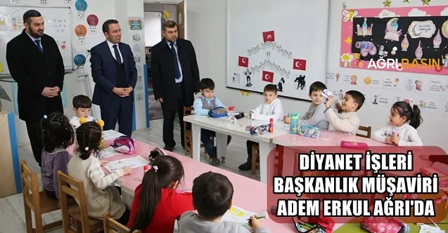 Diyanet İşleri Başkanlık Müşaviri Adem Erkul Ağrı’da