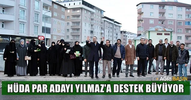 HÜDA PAR Adayı Yılmaz’a Halkın Desteği Artıyor