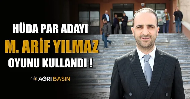 HÜDA PAR Ağrı Belediye Başkan Adayı Muhammet Arif Yılmaz Oyunu Kullandı