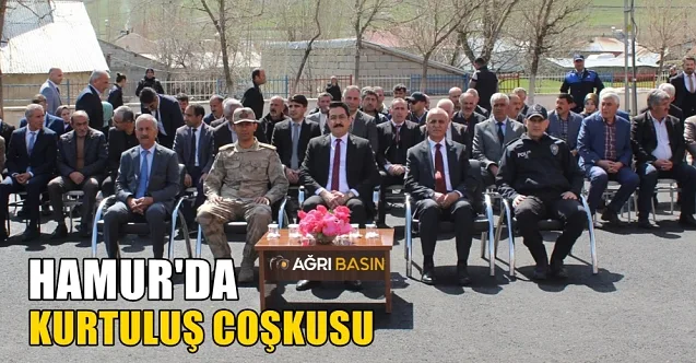 Hamur’da Kurtuluşun 106. Yıl Dönümü Kutlandı