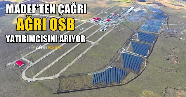 Ağrı Organize Sanayi Bölgesi Yatırımcısını Arıyor