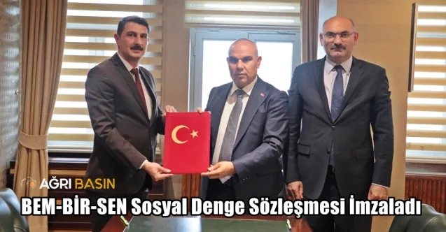 BEM-BİR-SEN Ağrı İl Özel İdaresinde Sosyal Denge Sözleşmesi İmzaladı