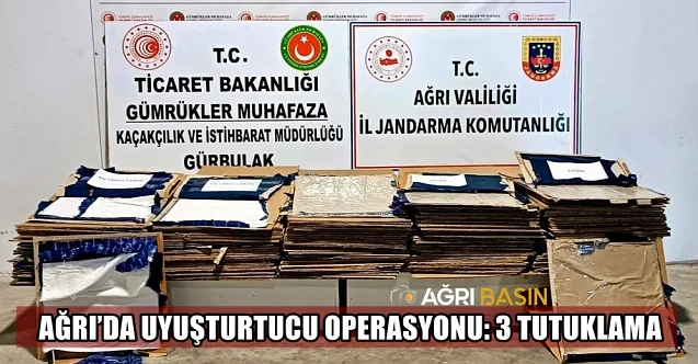 Ağrı Doğubayazıt’ta uyuşturtucu operasyonu: 3 tutuklama