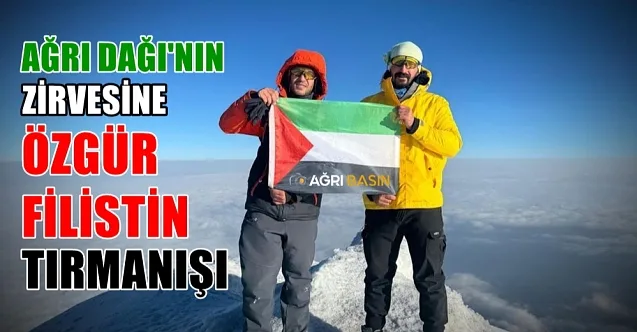 Ağrı Dağı’nın Zirvesine “Özgür Filistin” Tırmanışı
