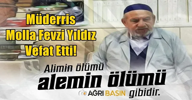 Müderris Molla Fevzi Yıldız Hayatını Kaybetti