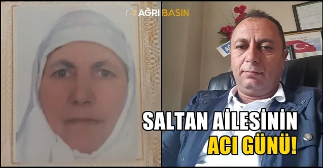 Saltan Ailesinin Acı Günü! Hanife Saltan Vefat Etti