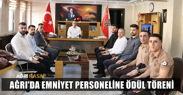 Ağrı’da Emniyet Personeline Ödül Töreni