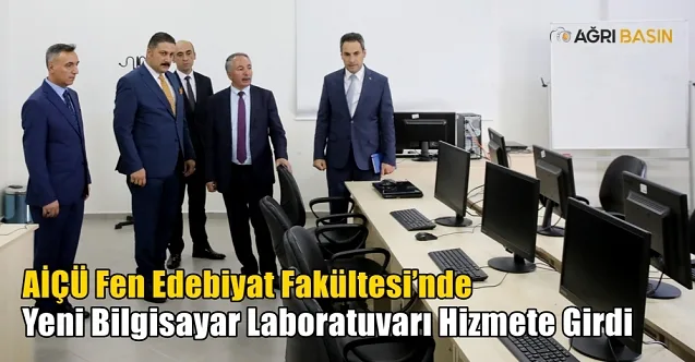 AİÇÜ Fen Edebiyat Fakültesi’nde Yeni Bilgisayar Laboratuvarı Hizmete Girdi