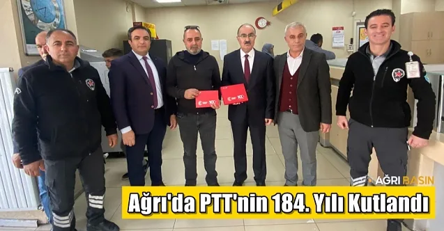 Ağrı’da PTT’nin 184. Yılı Kutlandı