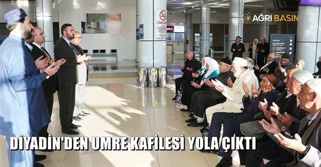 Diyadin’de Umre Kafilesi Dualarla Kutsal Topraklara Uğurlandı