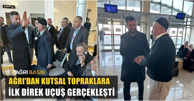 Ağrı’dan Kutsal Topraklara İlk Direk Uçuş Gerçekleşti