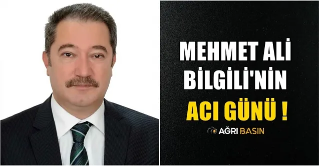 Mehmet Ali Bilgili’nin Acı Günü!