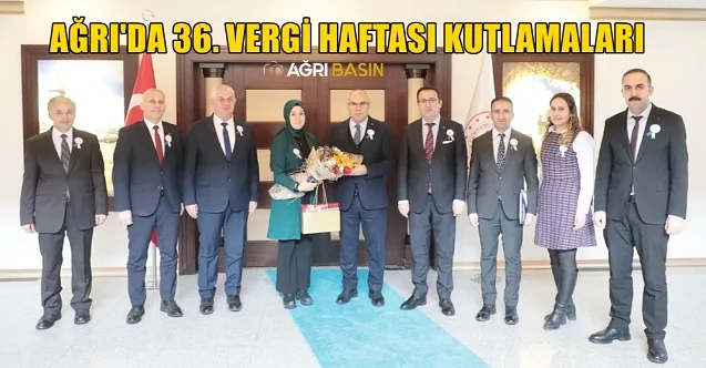 Ağrı’da 36. Vergi Haftası Kutlamaları Başladı