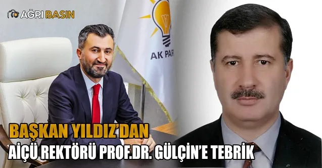 Başkan YILDIZ’dan Rektör Prof. Dr. İlhami Gülçin’e tebrik