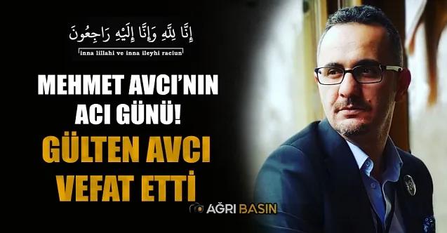 Avcı Ailesinin Acı Günü! Gülten Avcı vefat etti