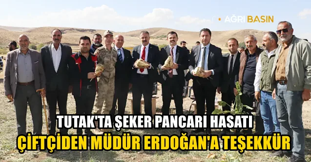 Tutak’ta şeker pancarı hasadı bereketle başladı
