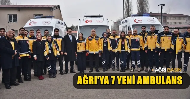 Ağrı 112 filosu 7 yeni ambulansla güçlendirildi