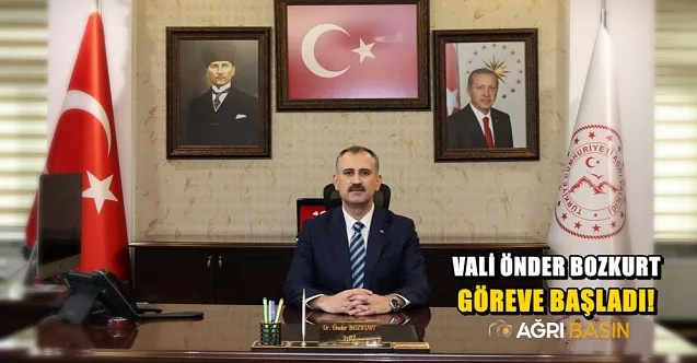Ağrı Valisi Önder Bozkurt Görevine Başladı