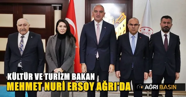 Bakan Ersoy Ağrı’da: Temaslar Valilik Ziyaretiyle Başladı