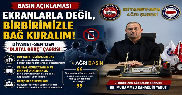 Diyanet-Sen’den Ağrı Şube Başkanı Yakut’tan “Dijital Oruç” Çağrısı