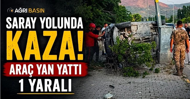  İshak Paşa Sarayı Yolunda Kaza: 1 Yaralı